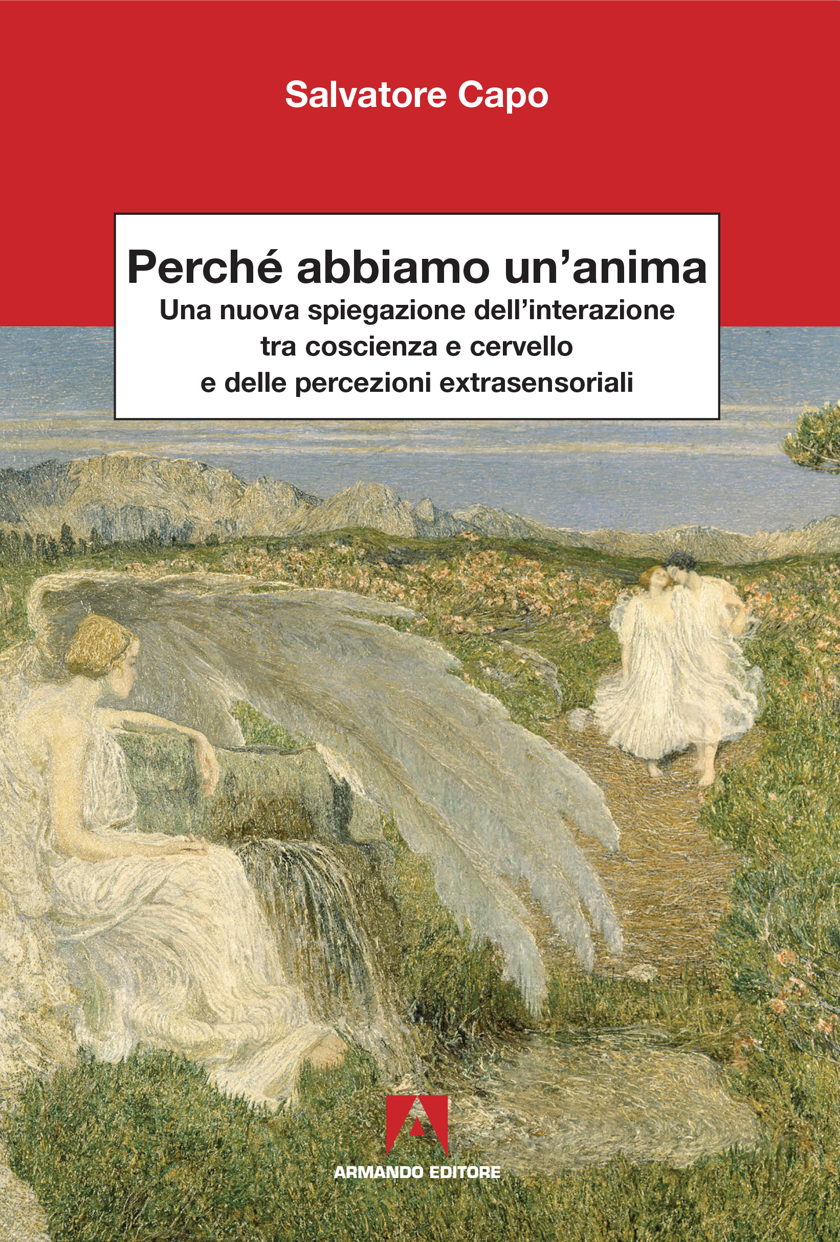 Perché abbiamo un'anima
