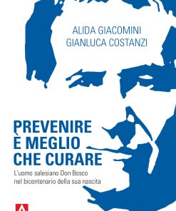 Prevenire è meglio che curare