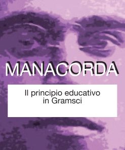 Il principio educativo in Gramsci