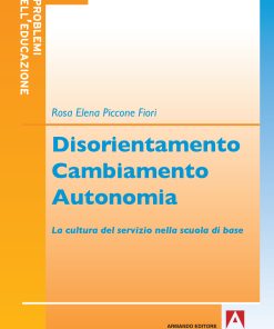 Disorientamento cambiamento autonomia