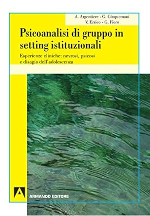 Psicoanalisi di gruppo in setting istituzionali