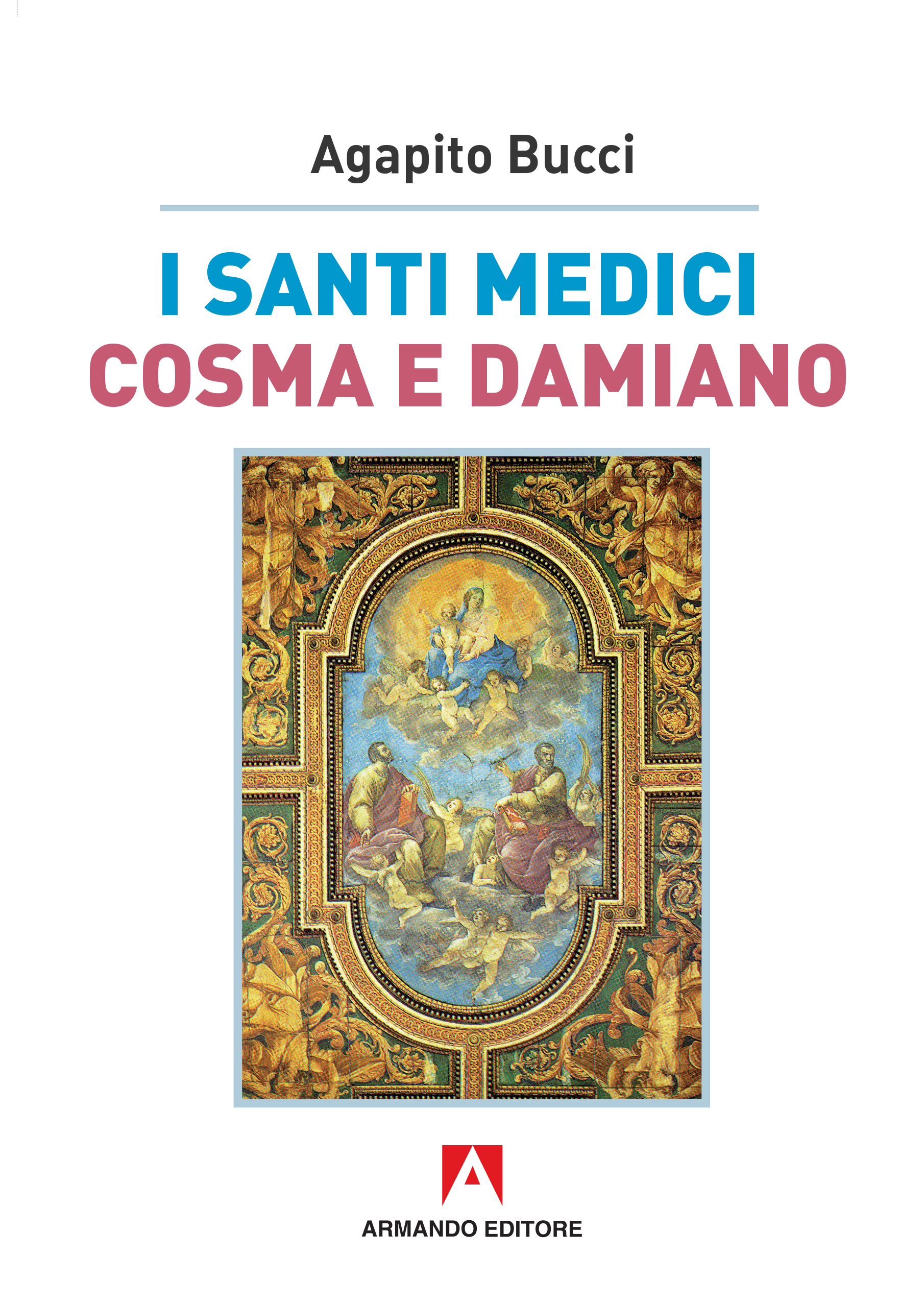 I santi medici Cosma e Damiano
