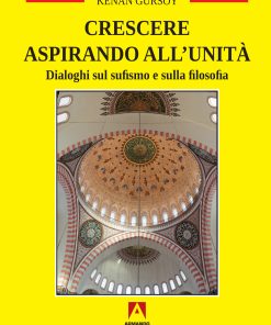 Crescere aspirando all'unità