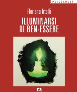 Illuminarsi di ben-esserre