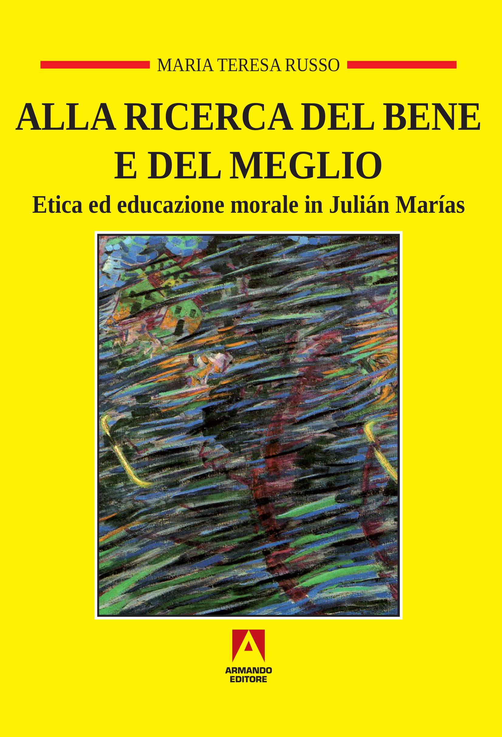 Alla ricerca del bene e del meglio