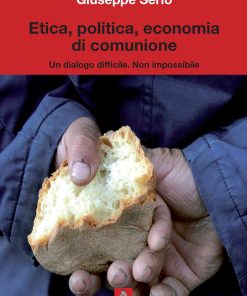 Etica, politica, economia di comunione