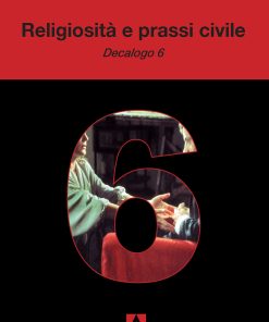Religiosità e prassi civile