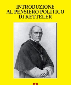 Introduzione al pensiero politico di Ketteler