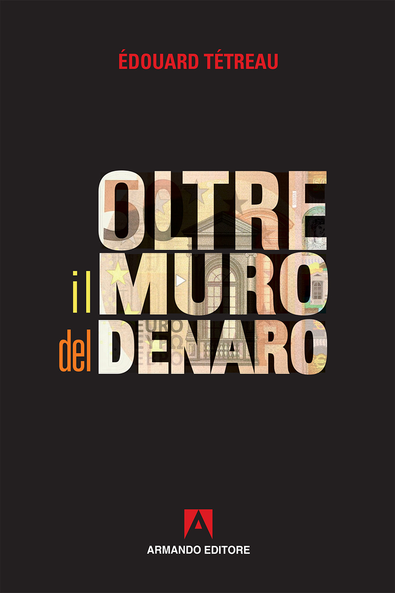 Oltre il muro del denaro