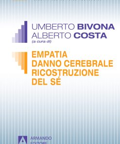 Empatia danno cerebrale ricostruzione del sé