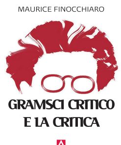 Gramsci critico e la critica