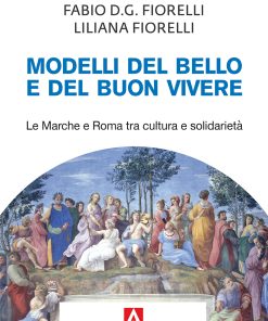 Modelli del bello e del buon vivere