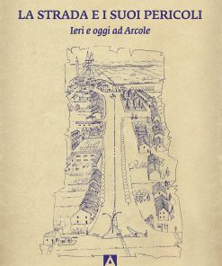 La strada e i suoi pericoli