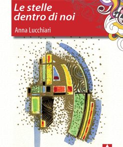Le stelle dentro di noi