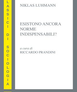 Esistono ancora norme indispensabili?