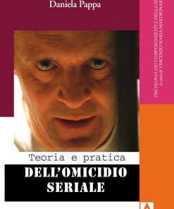 Teoria e pratica dell'omicidio seriale