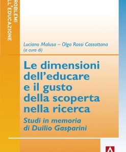 Le dimensioni dell'educare e il gusto della scoperta nella ricerca