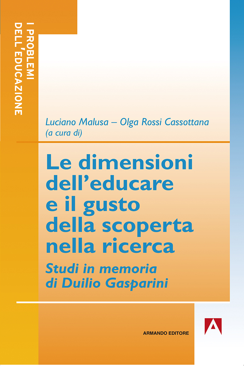 Le dimensioni dell'educare e il gusto della scoperta nella ricerca