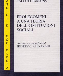 Prolegomeni a una teoria delle istituzioni sociali