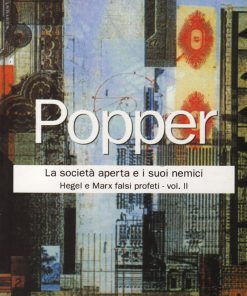 La società aperta e i suoi nemici Vol. II