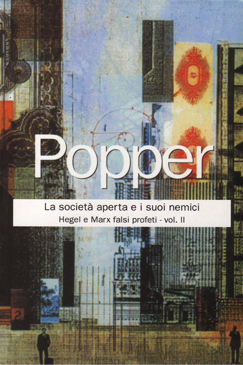 La società aperta e i suoi nemici Vol. II