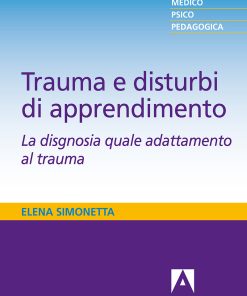 Trauma e disturbi di apprendimento