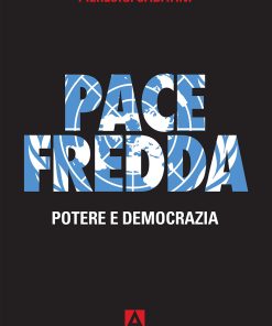 Pace fredda