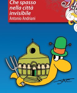 Che spasso nella città invisibile