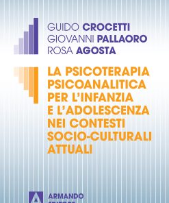 La psicoterapia psicoanalitica per l'infanzia e l'adolescenza nei contesti socio-culturali attuali