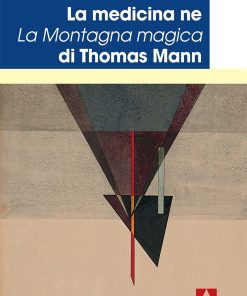La medicina ne La montagna magica di Thomas Mann