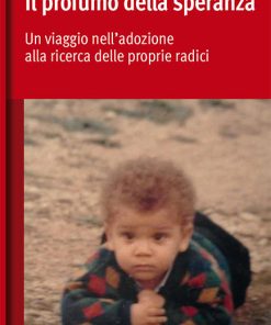 Il profumo della speranza