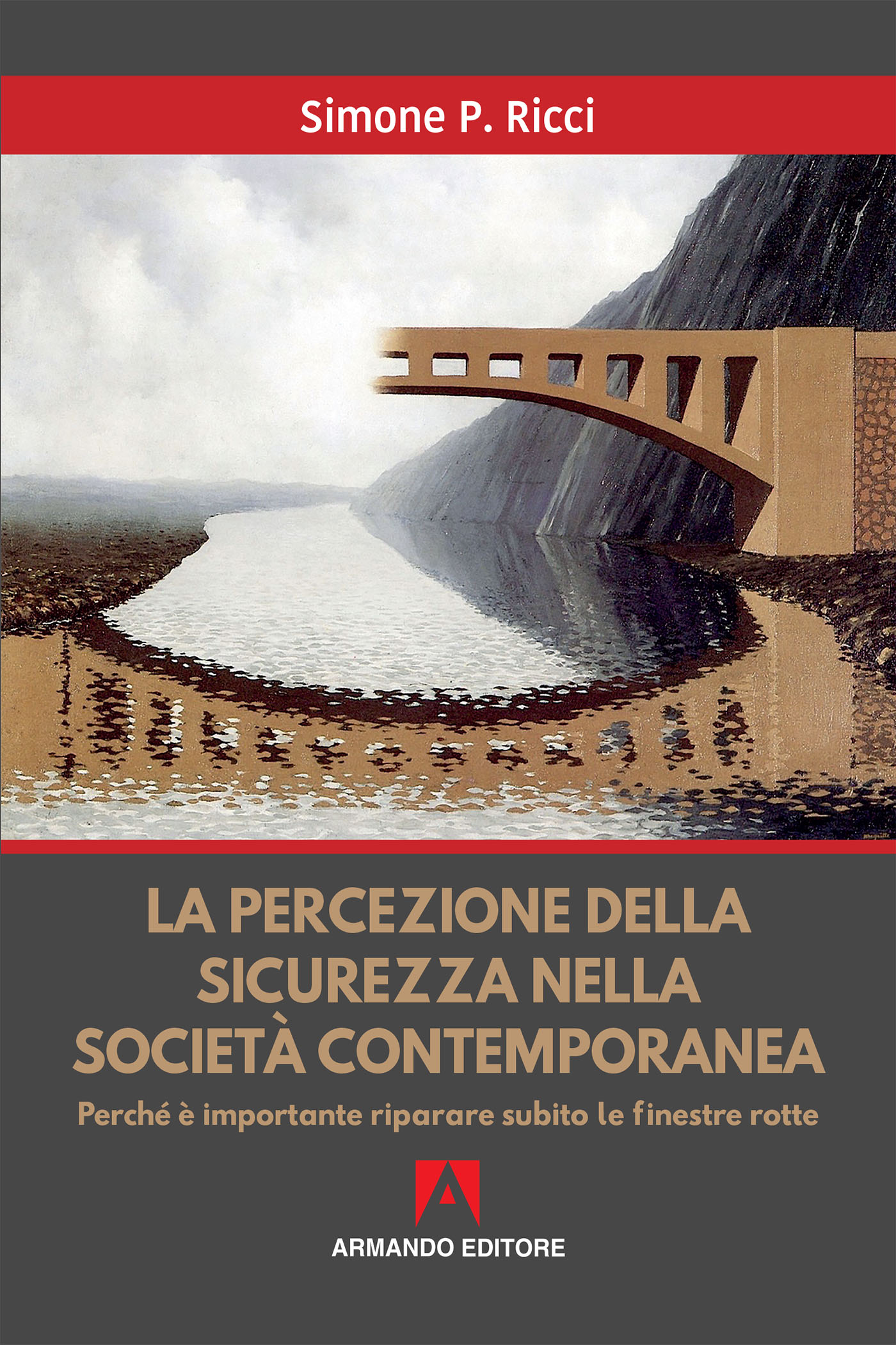 La percezione della sicurezza nella società contemporanea