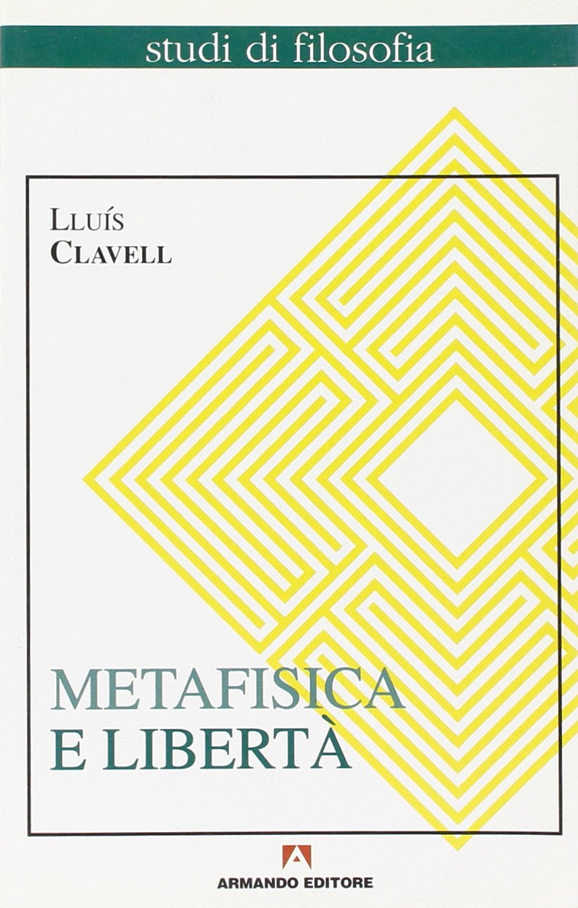 Metafisica e libertà