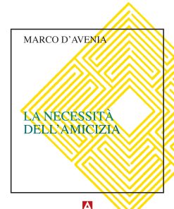 La necessità dell'amicizia