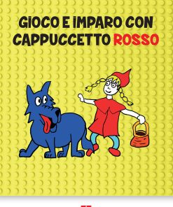 Gioco e imparo con Cappuccetto Rosso