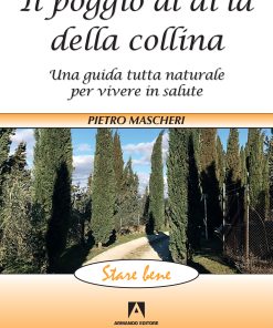 Il poggio al di là della collina