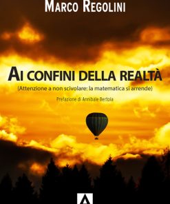 Ai confini della realtà (Attenzione a non scivolare: la matematica si arrende)