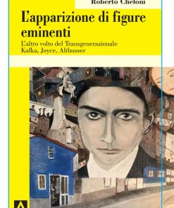 L'apparizione di figure eminenti. L'altro volto del Transgenerazionale