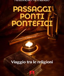 Passaggi, ponti, pontefici