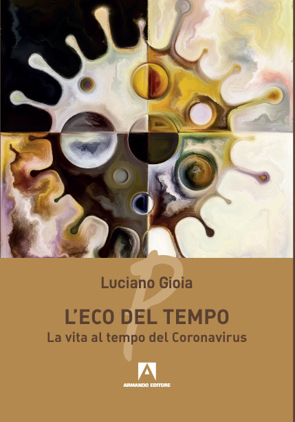 L’eco del tempo. La vita al tempo del Coronavirus