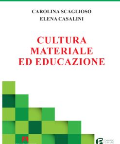 CULTURA MATERIALE ED EDUCAZIONE
