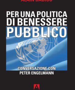 Per una politica di benessere pubblico