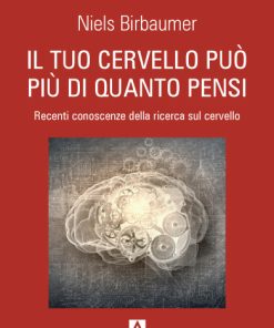 Il tuo cervello può più di quanto pensi