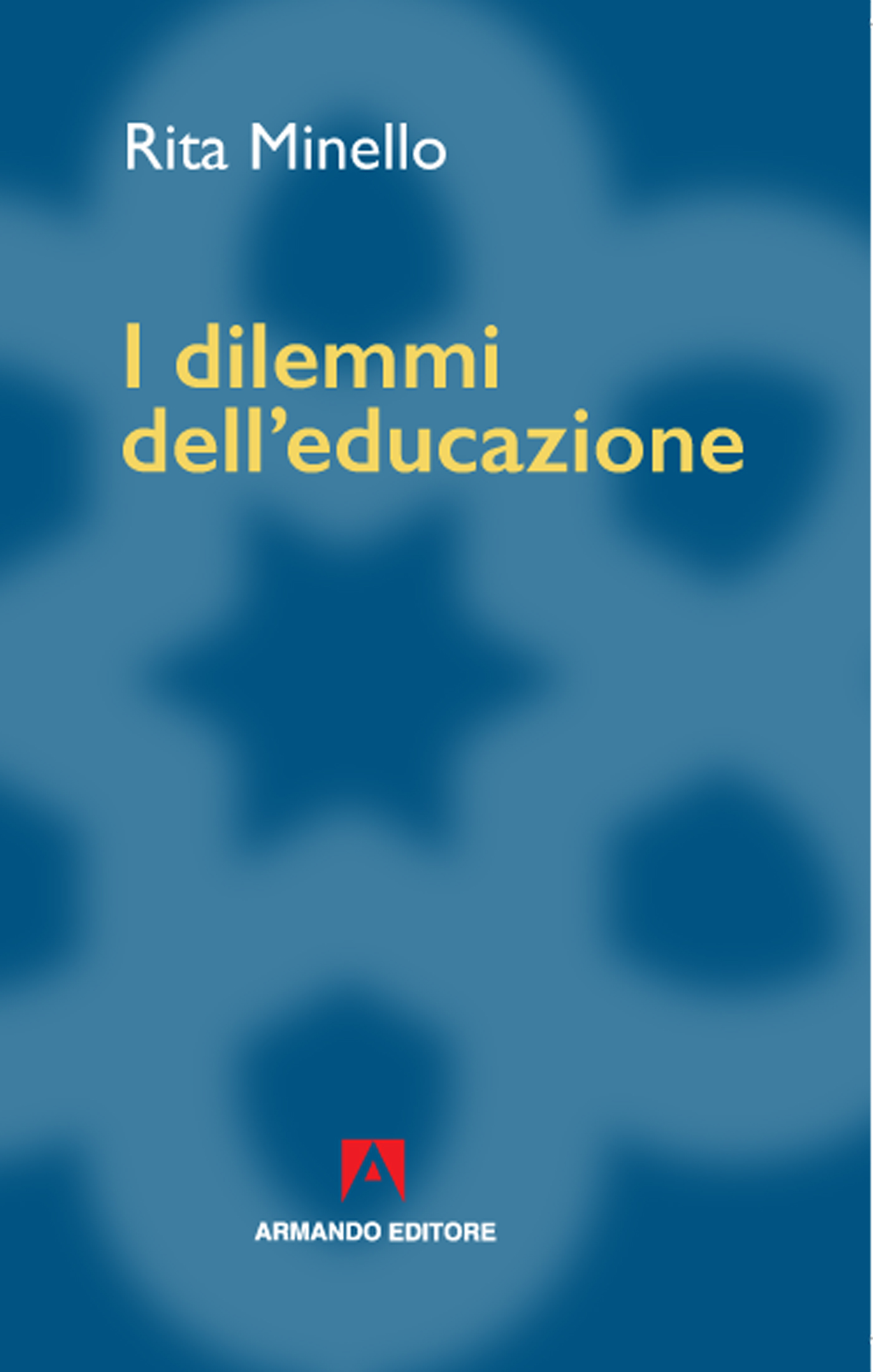 I dilemmi dell’educazione