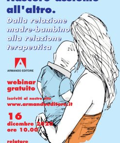 NASCERE ASSIEME ALL’ALTRO. Dalla relazione madre-bambino alla relazione terapeutica
