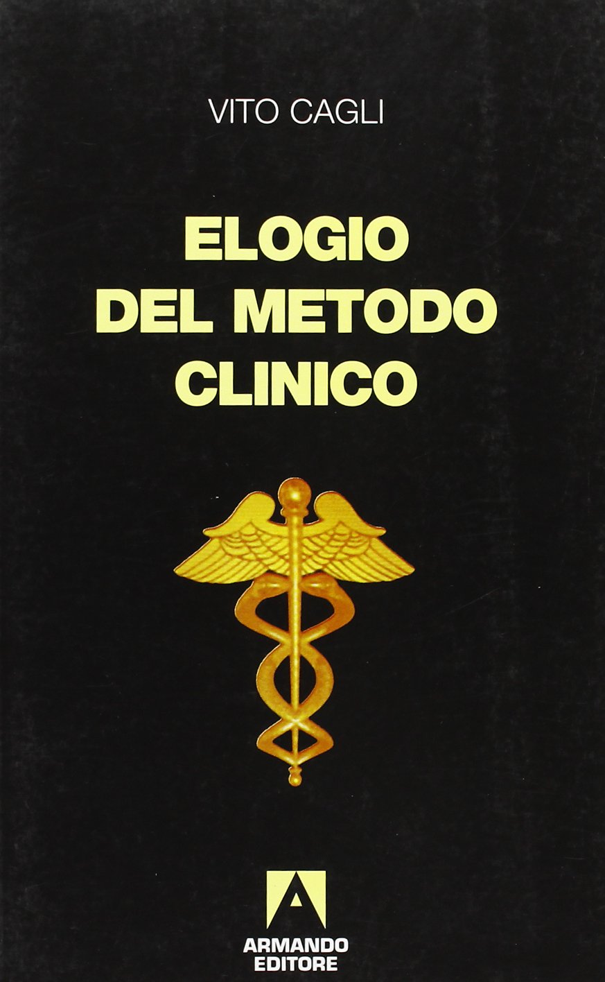 Elogio del metodo clinico