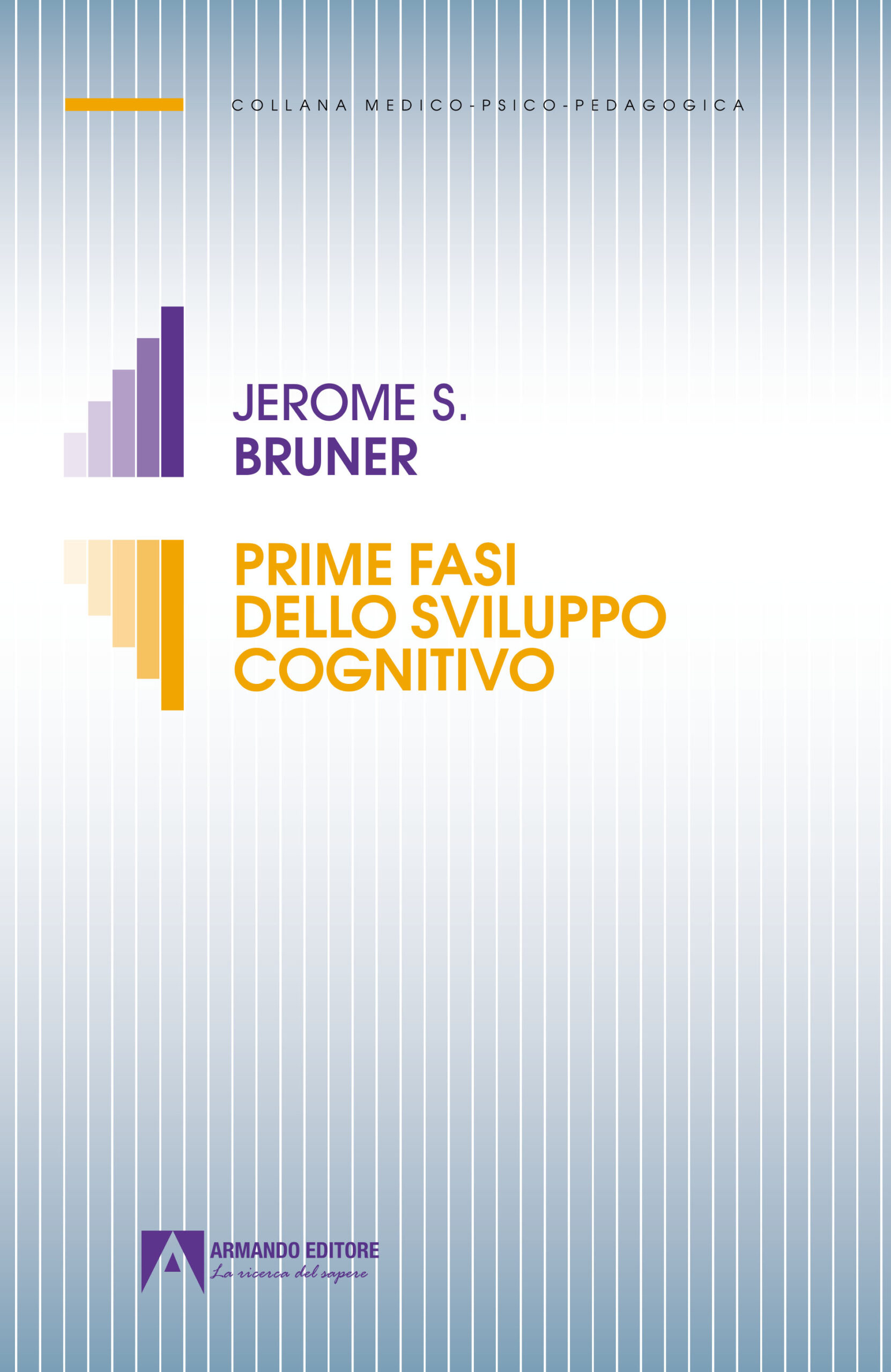 Prime fasi dello sviluppo cognitivo