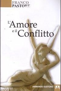 L'amore e il conflitto