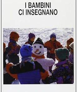 I BAMBINI CI INSEGNANO