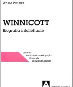 Winnicott. Biografia intellettuale